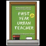 First Year Urban Teacher