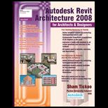 Autodesk Revit Architecture 2008 for Architects and Designers
