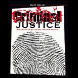 Criminal Justice  Balancing Crime Control And Due Process