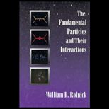 Fundamental Particles and Their Interactions