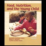 Food, Nutrition and the Young Child