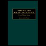 World War II Pacific Island Guide A Geo Military Study