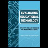 Evaluating Educational Technology  Effective Research Designs for Improving Learning