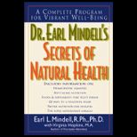 Dr. Earl Mindells Secrets of Naturalization 