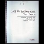 2001 Wet End Operations Short Course