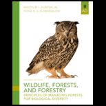 Wildlife, Forests,  Forestry  Principles of Managing Forests for Biological Diversity
