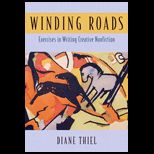 Winding Roads  Exercises in Writing Creative Nonfiction