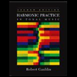 Harmonic Practice in Tonal Music   With Workbook