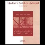 Student Solutions Manual for use with College Algebra  Graphs and Models