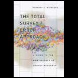 Total Survey Error Approach  Guide to the New Science of Survey Research