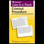 Law in A Flash Cards Criminal Procedure 2013