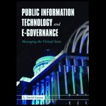 Public Information Technology and E Governance  Managing the Virtual State