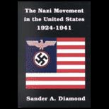Nazi Movement in United States 1924 41