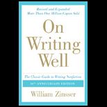 On Writing Well  Classic Guide to Writing Nonfiction, 30th Anniversary Edition