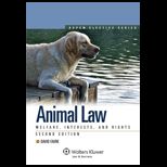 Animal Law Welfare Interests and Rights
