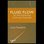 Fluid Flow for Practicing Chemical Engineering