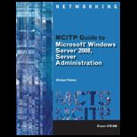 MCITP Guide to Microsoft Windows Server 2008 Access