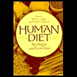 Human Diet Its Origin and Evolution