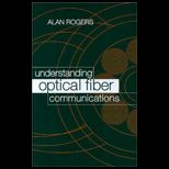 Understanding Optical Fiber Communications