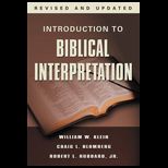Introduction to Biblical Interpretation   Revised and Expanded