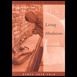 Living Hinduisms  An Explorers Guide