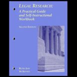 Legal Research  A Practical Guide and Self Instructional Workbook / With Problem Set