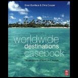 Worldwide Destinations Casebook the geography of travel and tourism