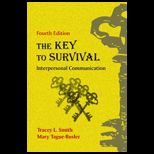 Key to Survival Interpersonal Communication