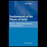 Fundamentals of Physics of Solids, Volume 3