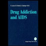 Drug Addiction & AIDS