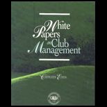 White Papers on Club Management, Volume 2