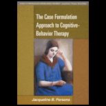 Case Formulation Approach to Cognitive Behavior Therapy