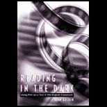 Reading in the Dark  Using Film As a Tool in the English Classroom