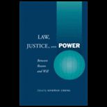 Law, Justice, and Power