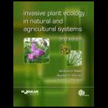 Invasive Plant Ecology in Natural and Agricultural Systems