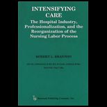 Intensifying Care Hospital Care, Prof.