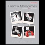 Financial Management Principles and Applications   With Access