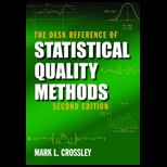 Desk Reference of Statistical Quality Methods