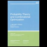 Probability Theory and Combinatorial Optimization
