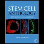 Stem Cell Anthology From Stem Cells, Tissue Engineering, Regenerative Medicine and Biology