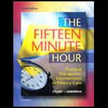 Fifteen Minute Hour  Practical Therapeutic Interventions in Primary Care
