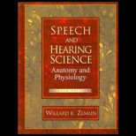 Speech and Hearing Science  Anatomy and Physiology
