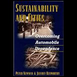 Sustainability and Cities  Overcoming Automobile Dependence