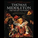 Thomas Middleton Collected Works