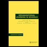 Organizational Learning in Schools