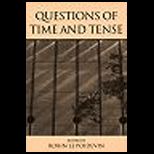 Questions of Time and Tense
