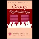 Pragmatic Approach to Group Psychotherapy