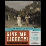 Give Me Liberty, Brief Volume 2