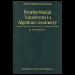 Fourier Mukai Transforms in Algebraic