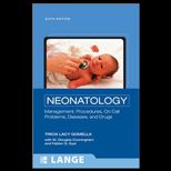 Neonatology Management, Procedures, on Call Problems, Diseases, and Drugs